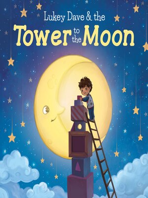 cover image of Lukey Dave & the Tower to the Moon